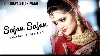 Sajan Sajan  Tiktok viral  Sambalpuri Style Dj  Dj Udaya Sahu amp Dj Bimmal [upl. by Demitria]