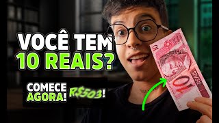 com APENAS R10 REAIS 7 DICAS pra você INVESTIR com POUCO DINHEIRO [upl. by Martinelli260]