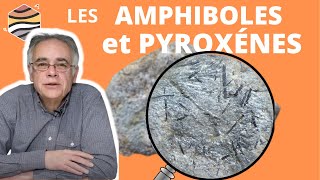 IDENTIFIER les PYRIBOLES  pyroxènes amphiboles dans une ROCHE sur le TERRAIN [upl. by Ynar125]