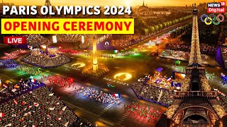 Paris Olympics 2024 Opening Ceremony Live  Olympic Games Paris 2024 Live  Paris Olympics 2024 LIVE [upl. by Courcy]