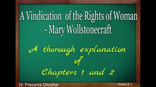 A Vindication on the Rights of a Womanby Mary WollstonecraftA thorough explanation Chapters1amp2 [upl. by Walsh]