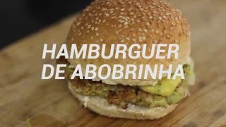 Hamburguer Vegano de Abobrinha [upl. by Elawalo709]