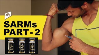 EVERYTHING ABOUT SARMs  DOSAGE SIDE EFFECTS  PART 2 [upl. by Vince]