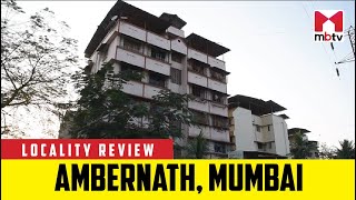 Locality Review Ambernath Mumbai MBTV LocalityReview [upl. by Urania]