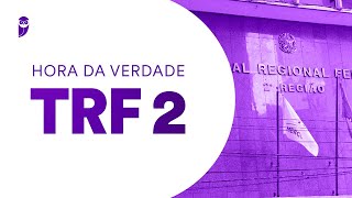 Hora da Verdade TRF 2 Noções de Direitos Humanos e Fundamentais e de Acessibilidade [upl. by Conni]