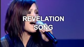 Revelation Song  Kari Jobe Official Live Video [upl. by Eidnarb271]