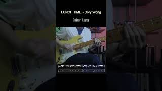 TAB LUNCH TIME  Cory Wong Guitar Cover [upl. by Avahc]