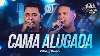 Vitor amp Versol  Cama Alugada  DVD “Até a Ultima Gotaquot [upl. by Fisk]