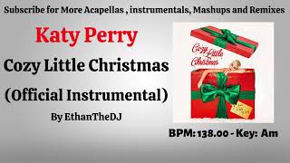 Katy Perry  Cozy Little Christmas Official Instrumental [upl. by Bertold769]