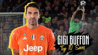 🐐🧤 Gianluigi Buffon  Top Ten Saves  theGOATkeeper  Juventus [upl. by Adrahc648]