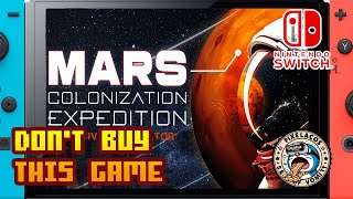 𝐃𝐎𝐍𝐓 𝐁𝐔𝐘 𝐓𝐇𝐈𝐒 𝐆𝐀𝐌𝐄  Mars Colonization Expedition Survival Simulator  Nintendo Switch Framerate [upl. by Kathlin]