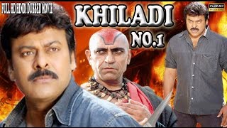 Khiladi No1  Action Hindi Dubbed Movie  Chiranjeevi  Amrish Puri [upl. by Pasol218]