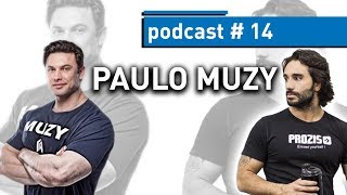 PAULO MUZY  PODCAST 14 [upl. by Itaws]