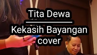 Kekasih Bayangan cover by tita Dewahasta [upl. by Netnilc890]