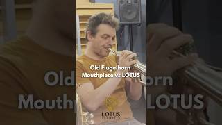 Old Flugelhorn Mouthpiece vs LOTUS lotustrumpets trumpet flugelhorn [upl. by Cestar]