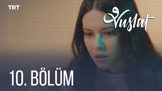 Vuslat 10 Bölüm [upl. by Collin]