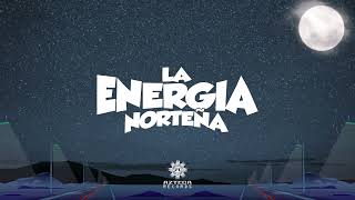 La Energía Norteña  A Mediados De Febrero Lyric Video [upl. by Nosyrb121]