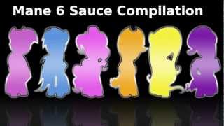 Pony Sauce Mane 6 Compilation [upl. by Saiasi]