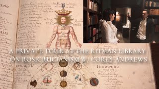 VISITING THE RITMAN LIBRARY  A private tour on Rosicrucianism w Corey Andrews [upl. by Thursby]