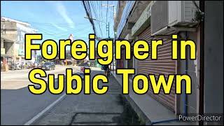 Foreigner in Subic Town [upl. by Holden879]