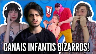 JOVENS REAGEM A OROCHINHO  CANAIS INFANTIS BIZARROS DO YOUTUBE [upl. by Anerys]