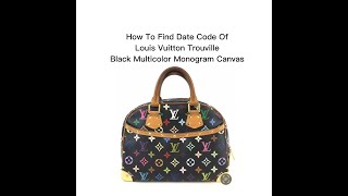 Date Code amp Stamp Louis Vuitton Trouville Black Multicolor Monogram Canvas  LUXCELLENT TV [upl. by Carothers]