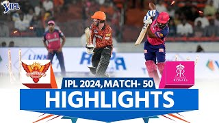 SRH vs RR IPL 2024 Highlights SunRisers Hyderabad vs Rajasthan Royals  Full Match Highlights [upl. by Ielak]