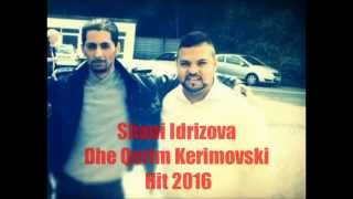 Shani Idrizova Dhe Qerim Kerimovski Hit 2016 [upl. by Pirbhai]