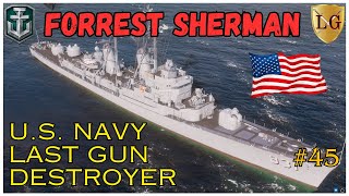 Forrest Sherman gunboat for coal is it worth 232k  World of Warships wows [upl. by Ulla]