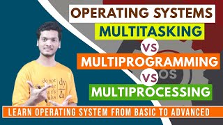 Difference between Multitasking Multiprogramming and Multiprocessing  Operating system  CSE [upl. by Yhtir]