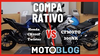 Comparativo Honda CB300F Twister Vs CFMOTO 300NK cara a cara  Motoblogcom [upl. by Gelhar]