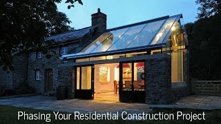 Phasing Your Home Construction Project  Is It Right For You [upl. by Ardell]