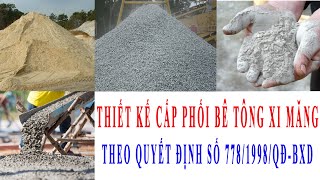 THIẾT KẾ CẤP PHỐI BÊ TÔNG XI MĂNG THEO QUYẾT ĐỊNH SỐ 7781998 [upl. by Enaamuj219]