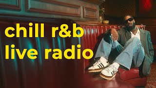 🔴 Chill RampB amp Soul Live Radio  Brent Faiyaz Sonder Drake Alicia Keys more [upl. by Suqram]