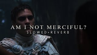 Gladiator  Am I Not Merciful Slowed  Reverb [upl. by Bethina921]