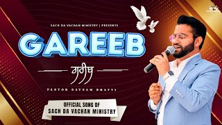 New Masih Song  Gareeb  ਗਰੀਬ   Live Worship​ pastorsatnambhatti sdv sermon [upl. by Absalom905]