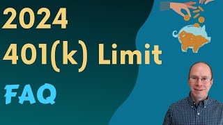 401k Limits and FAQ for 2024 How Much Can You Save [upl. by Nnyleahs734]