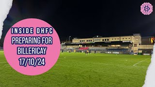 INSIDE DHFC  Preparing for Billericay  171024 [upl. by Lyrahc]