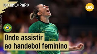 BRASIL X FRANÃ‡A NO HANDEBOL FEMININO ONDE ASSISTIR TRANSMISSÃƒO AO VIVO PELAS OLIMPÃADAS [upl. by Ati174]