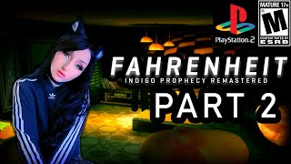 GameplayFahrenheitIndigo Prophecy Part 2 [upl. by Novehc318]