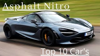 Asphalt Nitro top 10 cars [upl. by Llerret]