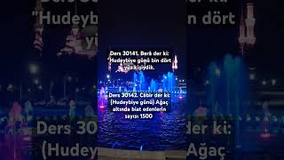 Ders 30141 Berâ der ki quotHudeybiye günü bin dört yüz kişiydik youtubecreatorcommunity [upl. by Ueih]