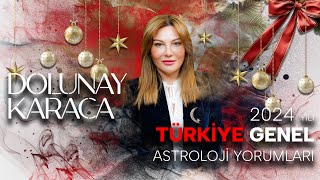 quotDolunay Karaca ile 2024 Türkiye Genel Astroloji Yorumlarıquot 2024 Türkiye2024 astroloji [upl. by Hasin714]