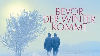 Bevor der Winter kommt  Trailer HD Deutsch  German [upl. by Orsa519]