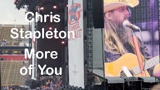 More of You  Chris Stapleton  With George Strait Tour  Ames IA  May 25 2024 [upl. by Ladonna]