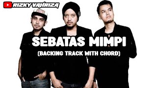 Backing Track Nano  Sebatas Mimpi No Gitar No Vocal [upl. by Yevre]