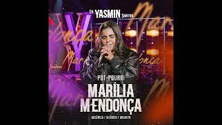 Yasmin Santos  PotPourri Marília Mendonça Ausência Silêncio e Graveto Ao Vivo Oficial Músic [upl. by Sudaorb]