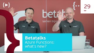 Betatalks 29  Azure Functions whats new [upl. by Reinaldo]