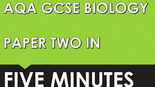 AQA GCSE Biology Paper 2 in FIVE MINUTES [upl. by Sension]