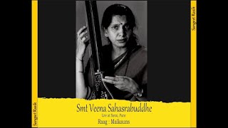 Raag Malkauns  Smt Veena Sahasrabudhe Live at Savai [upl. by Eugenius]